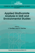 Applied Multivariate Analysis in Sar and Environmental Studies