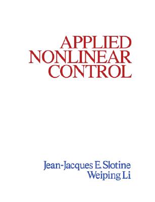 Applied Nonlinear Control - Slotine, Jean-Jacques, and Li, Weiping