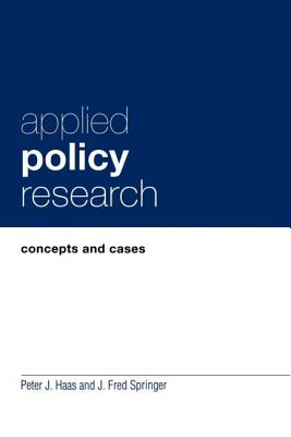 Applied Policy Research - Springer, J Fred, and Haas, Peter J