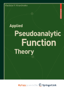 Applied Pseudoanalytic Function Theory