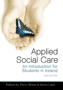 Applied Social Care: An Introduction for Students in Ireland