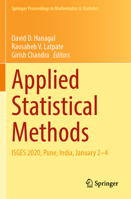 Applied Statistical Methods: ISGES 2020, Pune, India, January 2-4 - Hanagal, David D. (Editor), and Latpate, Raosaheb V. (Editor), and Chandra, Girish (Editor)