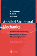 Applied Structural Mechanics: Fundamentals of Elasticity, Load-Bearing Structures, Structural Optimization