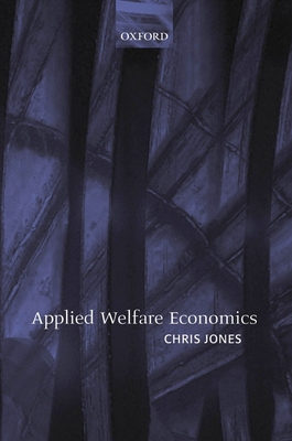 Applied Welfare Economics - Jones, Chris