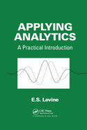 Applying Analytics: A Practical Introduction