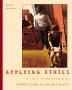 Applying Ethics: A Text with Readings