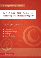 Applying for Patents: Protecting Your Intellectual Property