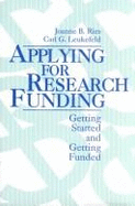 Applying for Research Funding: Getting Started and Getting Funded