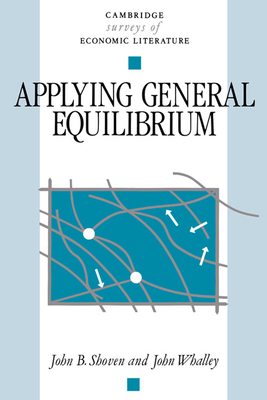 Applying General Equilibrium - Shoven, John B., and Whalley, John