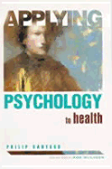 Applying Psychology to Health - Banyard, Philip