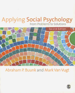 Applying Social Psychology: From Problems to Solutions