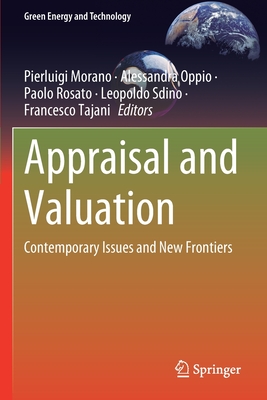 Appraisal and Valuation: Contemporary Issues and New Frontiers - Morano, Pierluigi (Editor), and Oppio, Alessandra (Editor), and Rosato, Paolo (Editor)