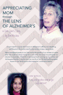 Appreciating Mom Through the Lens of Alzheimer's: A Care Giver's Story