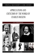 Appreciations And Criticisms Of The Works Of Charles Dickens