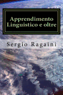 Apprendimento Linguistico E Oltre: Dal Linguaggio All'elaborazione Dell'informazione