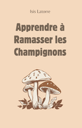 Apprendre ? Ramasser Les Champignons