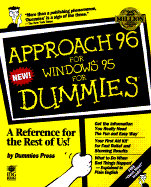 Approach 96 for Windows 95 for Dummies - Ray, Deborah, and Lowe, Doug
