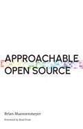 Approachable Open Source
