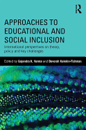 Approaches to Educational and Social Inclusion: International perspectives on theory, policy and key challenges