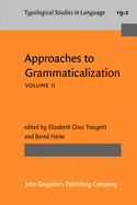 Approaches to Grammaticalization: Volume II. Types of Grammatical Markers