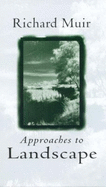 Approaches to Landscape