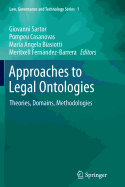 Approaches to Legal Ontologies: Theories, Domains, Methodologies