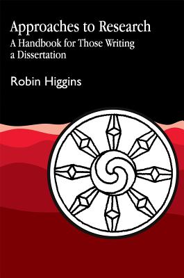 Approaches to Research - Higgins, Robin