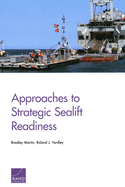 Approaches to Strategic Sealift Readiness