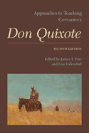 Approaches to Teaching Cervantes' Don Quixote