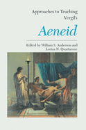 Approaches to Teaching Virgil's Aeneid