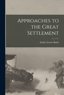 Approaches to the Great Settlement