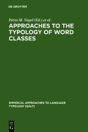 Approaches to the Typology of Word Classes