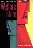 Approaches to the Welfare State