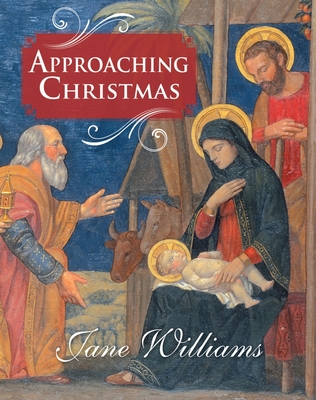 Approaching Christmas - Williams, Jane