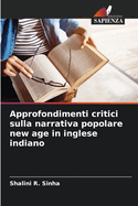 Approfondimenti critici sulla narrativa popolare new age in inglese indiano