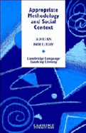 Appropriate Methodology and Social Context - Holliday, Adrian