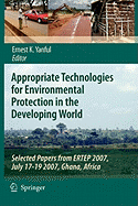 Appropriate Technologies for Environmental Protection in the Developing World: Selected Papers from Ertep 2007, July 17-19 2007, Ghana, Africa