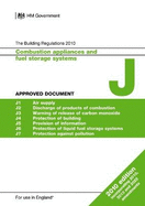 Approved Document J: Combustion appliances and fuel storage systems (2010 edition incorporating 2010, 2013 and 2022 amendments)