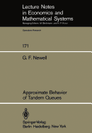 Approximate Behavior of Tandem Queues