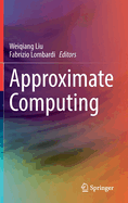 Approximate Computing