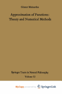 Approximation of Functions: Theory and Numerical Methods