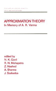 Approximation Theory: In Memory of A.K. Varma