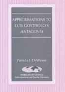 Approximations to Luis Goytisolo's Antagona