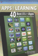 Apps for Learning: 40 Best Ipad/iPod Touch/iPhone Apps for High School Classrooms