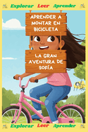 Aprender a Montar en Bicicleta: La Gran Aventura de Sofa