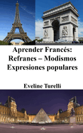 Aprender Francs: Refranes - Modismos - Expresiones populares
