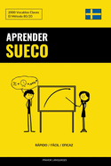 Aprender Sueco - Rpido / Fcil / Eficaz: 2000 Vocablos Claves