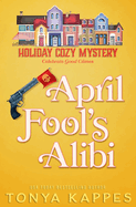 April Fool's Alibi