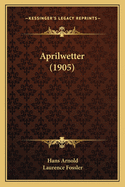 Aprilwetter (1905)