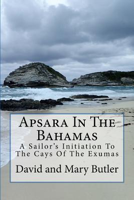 Apsara In The Bahamas - Butler, Mary, and Butler, David